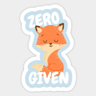 Zero Fox Given Sticker